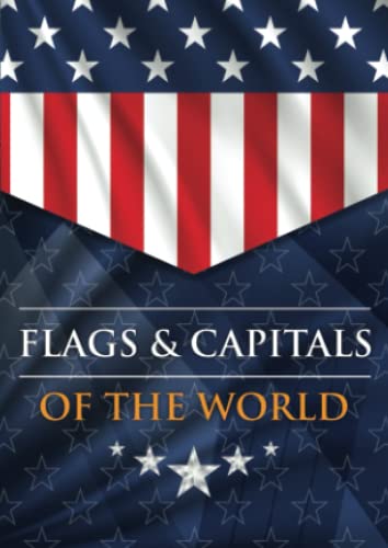 Flags & Capitals of the World: Pocket Reference Guide
